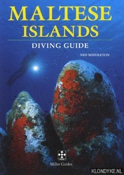 Middleton, Ned - Maltese islands: diving guide