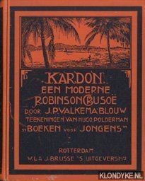 Valkema Blouw, J.P. - Kardon: een moderne Robinson Crusoe