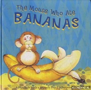 Faulkner, Keith & Tyger, Rory - The Mouse Who Ate Bananas