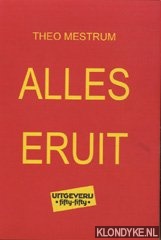 Mestrum, Theo - Alles eruit