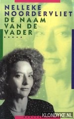 Noordervliet, Nelleke - De naam van de vader