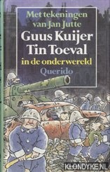 Kuijer, Guus - Tin Toeval in de onderwereld