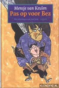 Keulen, Mensje van - Pas op voor Bez