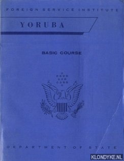 Stevick, Earl W. & Aremu, Olaleye - Yoruba, basic course