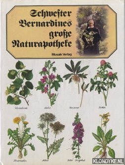 Lichtenstern, Hermann e.a. - Schwester Bernardines grosse Naturapotheke