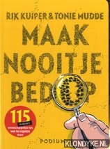 Kuiper, Rik & Tonie Mudde - Maak nooit je bed op