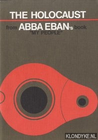 Eban, Abba - The holocaust from Abbas Eban's book my people