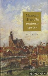 Hart, Maarten 't - Het psalmenoproer
