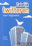 Postma, Carlijn - Zakelijk twitteren voor beginners