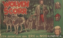 Kresse, Hans G. - Eric de Noorman, deel XVI. De wolven van Scorr