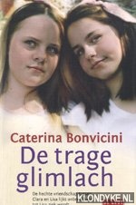 Bonvicini, Caterina - Trage Glimlach