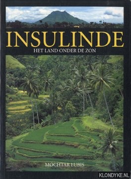 Lubis, Mochtar - Insulinde. Het land onder de zon