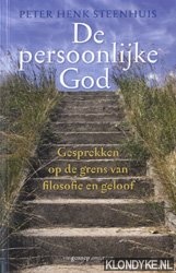 Steenhuis, Peter Henk - De persoonlijke God