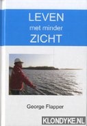 Flapper, George - Leven met minder zicht