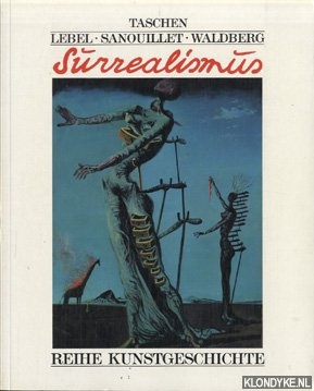 Lebel & Sanouillet & Waldberg - Surrealismus. Reihe kunstgeschichte