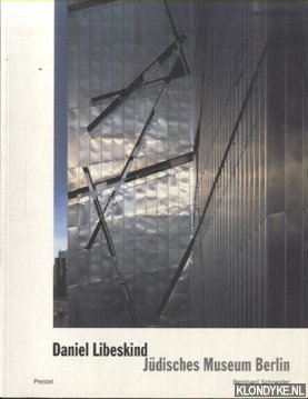 Schneider, Bernhard - Daniel Libeskind Judisches museum Berlin