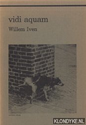 Iven, Willem - Vidi aquam: in het dialekt van de Brabantse peel