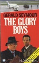 Seymour, Gerald - The glory boys