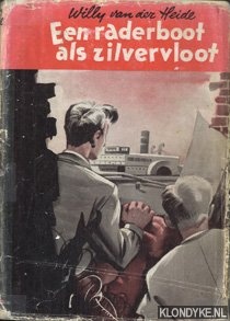 Heide, Willy van der - Een raderboot als zilvervloot