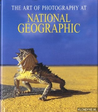Livingstone, Jane - The art of photography at national geographic