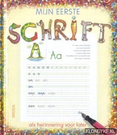 Diverse auteurs - Mijn eerste schrift als herinnering voor later