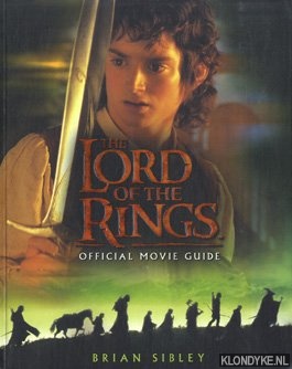 Sibley, Brian - The lord of the rings offical movie guide