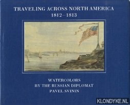 Svinin, Pavel - Traveling acros North America 1812 - 1813