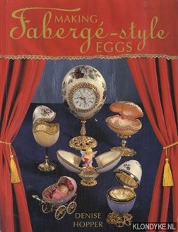 Hopper, Denise - Making Faberge-style eggs