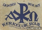 Runeke, Mart. M. (verzameld door) & Everts, Jan (geteekend door) - Liederen door het kerkelijk jaar