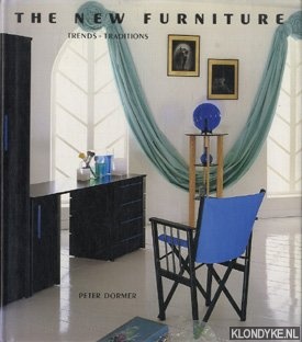Dormer, peter - The new furniture trends + traditions