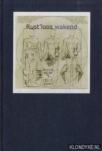 Kuiper, J en anderen - Rust'loos wakend