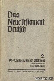 Schniewind, Julius - Das Neue testament Deutsch 2. Das Evangelium nach Matthus
