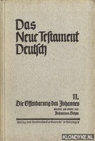 Behm, Johannes - Das Neue testament Deutsch 11. Die Offenbarung des Johannes