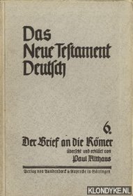 Althaus, Paul - Das Neue testament Deutsch 6. Der brief an die Rmer