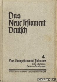 Strathmann, hermann - Das Neue testament Deutsch 4. Das Evangelium nach Johannes