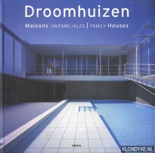 Spanjaard, Elise - Droomhuizen. Maisons unifamiliales. Family houses