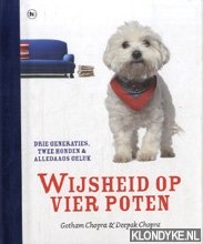 Chopra, Gotham - Wijsheid op vier poten: drie generaties, twee honden & alledaags geluk