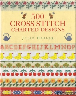 Hasler, Julie - 500 cross stitch charted designs