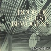 Matthijssen, J.P. - Door de geest bewogen. Citaten, foto's en overpeinzingen van en over het 8ste doopsgezinde wereldcongres