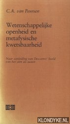 Peursen, C.A. van - Wetenschappelijke openheid en metafysische kwetsbaarheid