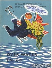Roggeveen, Leonard en Ringelestein, Dr. D.G.G. - Over water en zo