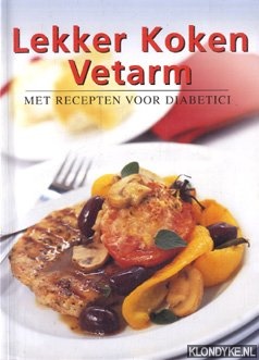 Kunnen, Myriam - Lekker Koken, Vetarm met recepten voor diabetici