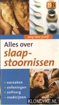 Diverse auteurs - Zorg voor jezelf. Alles over slaapstoornissen. Oorzaken.Oefeningen. Zelfzorg. Medicijnen