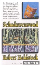 Holdstock, Robert - Schaduwenwoud