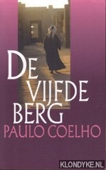 Coelho, Paulo - De vijfde berg