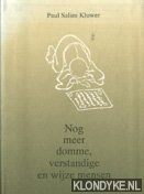 Kluwer, Paul Salim - Nog meer domme verstandige wijze mensen