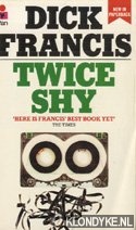 Francis, Dick - Twice shy