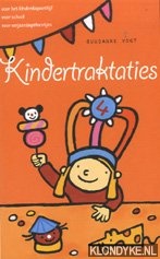 Vogt, Guusanke - Kindertraktaties. Voor het kinderdagverblijf, voor school, voor verjaardagsfeestjes