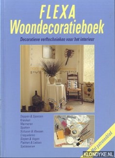 Vogt, Guusanke - Flexa woondecoratieboek: decoratieve verftechnieken voor het interieur