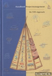 Bosschers, Ernst - Handboek projectmanagement: de TIPI-Approach